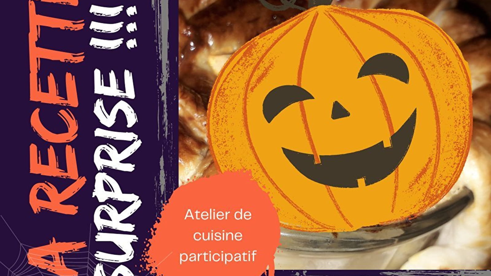 Atelier de cuisine : recette surprise d'Halloween